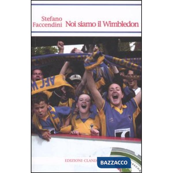 Noi siamo il Wimbledon