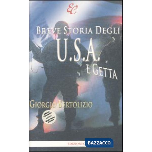 Breve storia degli U.S.A. e getta