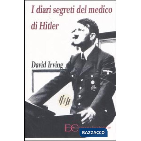 Diari segreti del medico di Hitler (I)