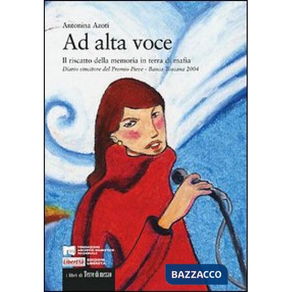 Ad alta voce. Il riscatto della memoria in terra di mafia