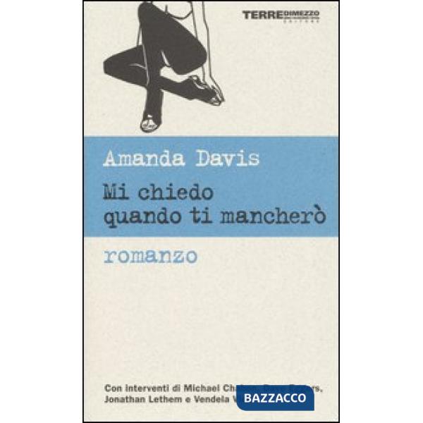 Mi chiedo quando ti mancherò