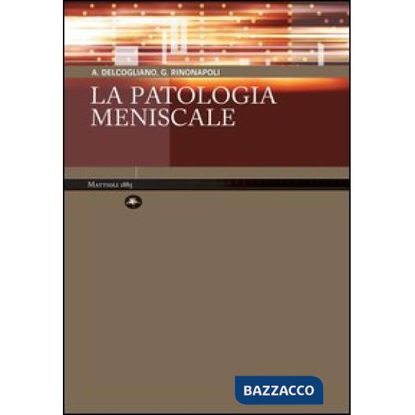 Patologia meniscale (La)