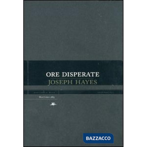 Ore disperate