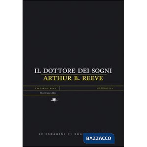 Dottore dei sogni. Le indagini di Craig Kennedy (Il)