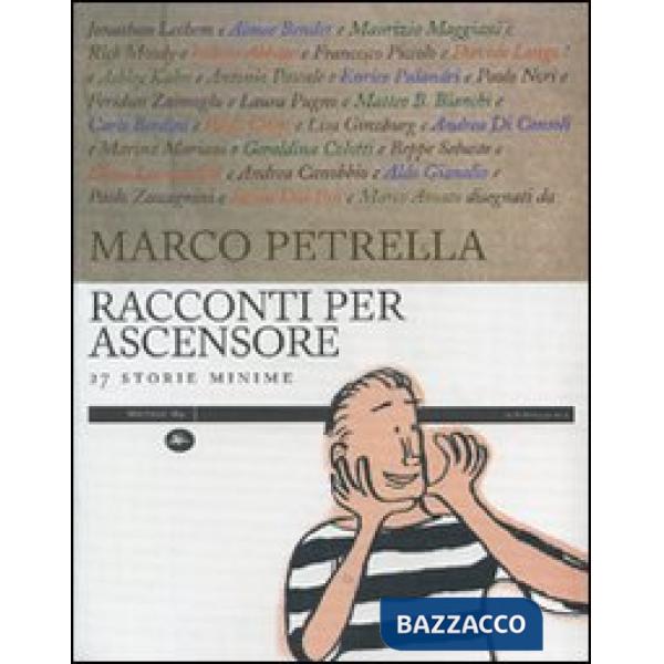 Racconti per ascensore. Ventisette storie minime