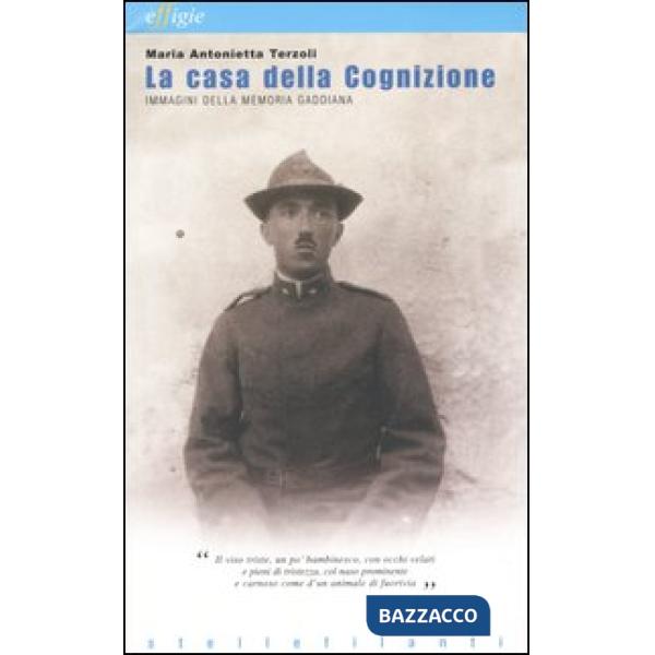 Casa della cognizione. Immagini della memoria gaddiana (La)