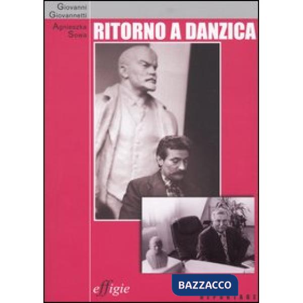 Ritorno a Danzica. Vent'anni dopo