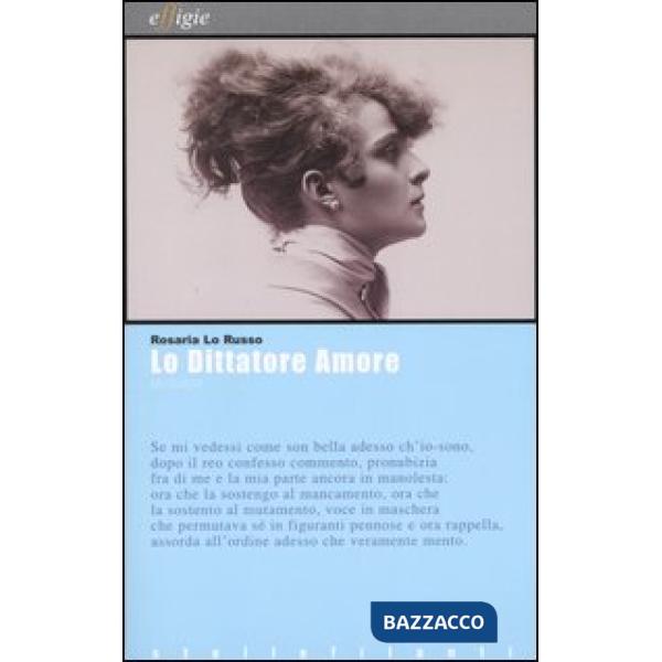 Dittatore Amore. Melologhi. Con CD Audio (Lo)