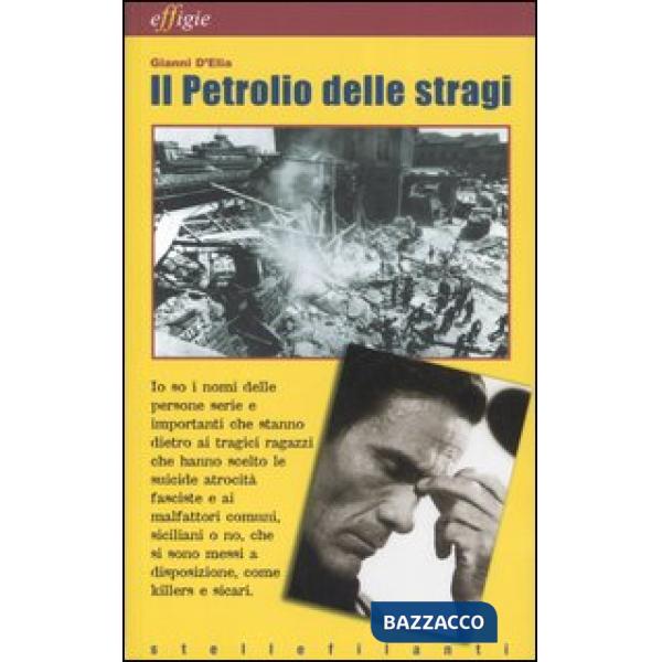 Petrolio delle stragi. Postille a «L'eresia di Pasolini» (Il)