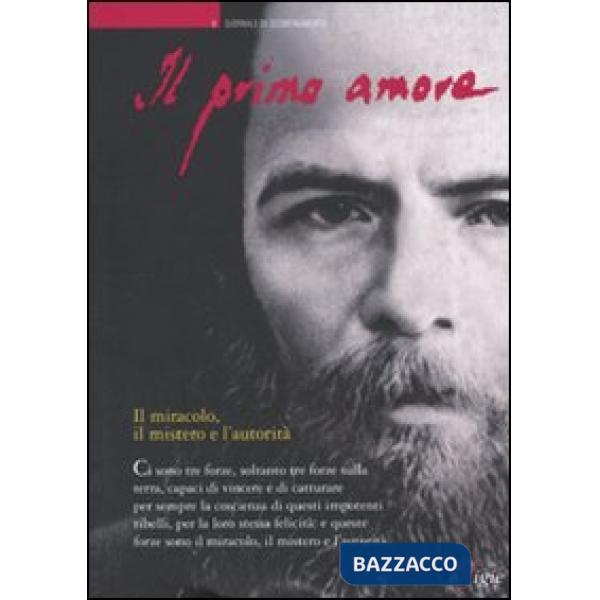 Primo amore (Il). Vol. 6: Il miracolo, il mistero e l'autorità