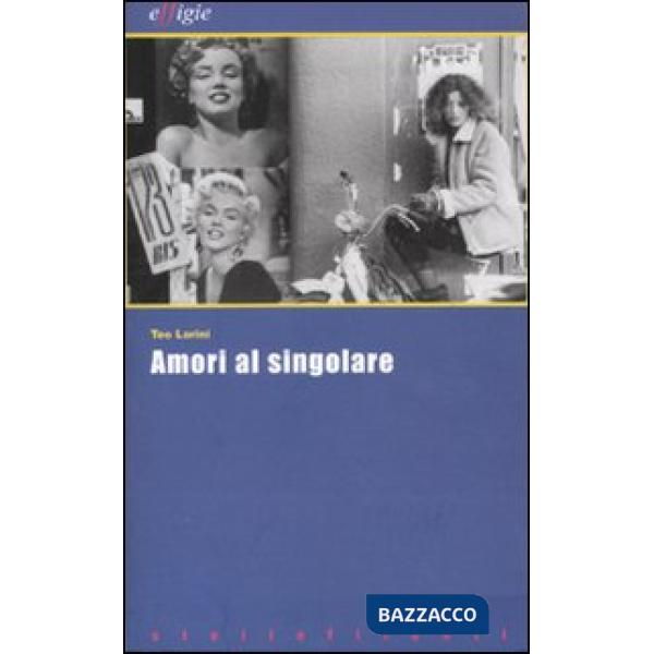 Amori al singolare