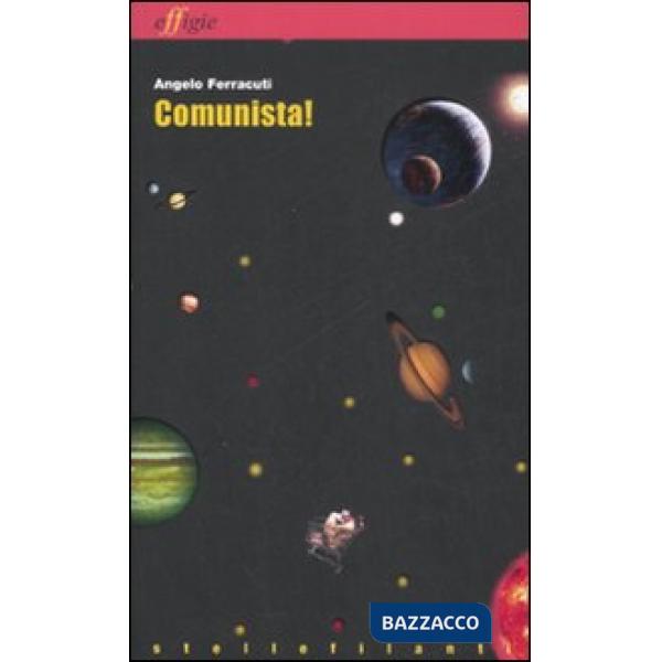 Comunista!: Comunista!-Anitre-Non aver paura del buio-Padre nostro