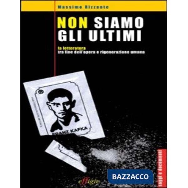 Non siamo gli ultimi