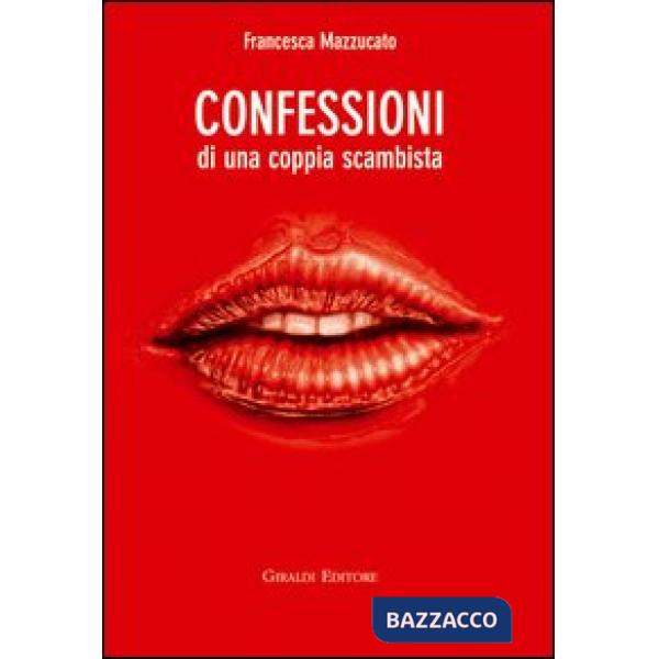 Confessioni di una coppia scambista