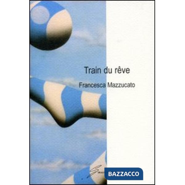 Train du reve
