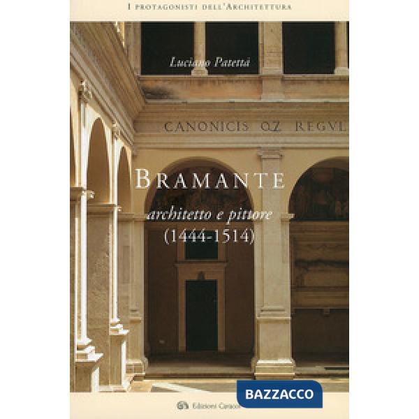 Bramante architetto e pittore (1444-1514)
