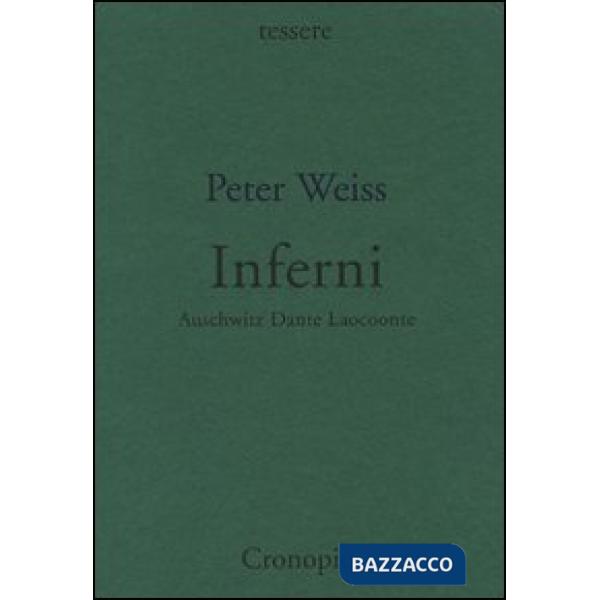 Inferni. Auschwitz, Dante, Laocoonte