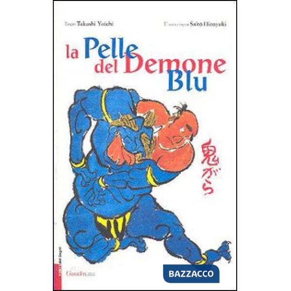 Pelle del demone blu. Ediz. illustrata (La)