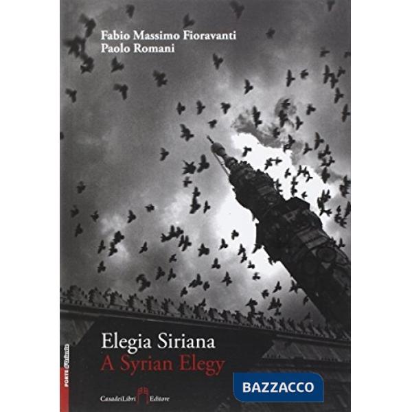 Elegia siriana. Ediz. italiana e inglese
