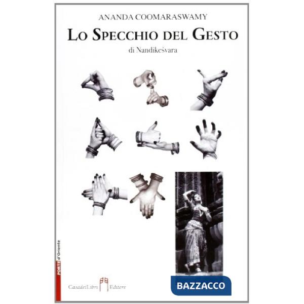 Specchio del gesto (Lo)