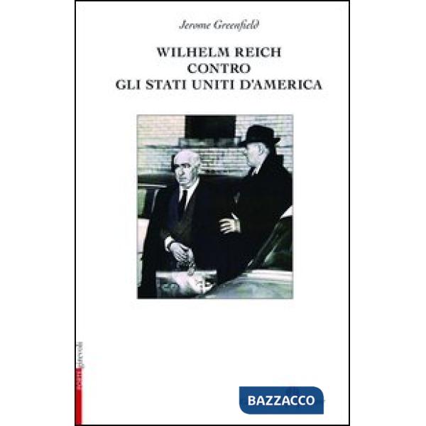 Wilhelm Reich contro gli Stati Uniti d'America