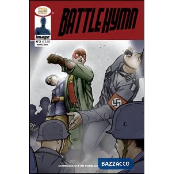 Battle hyms. Addio alla prima golden age. Vol. 3