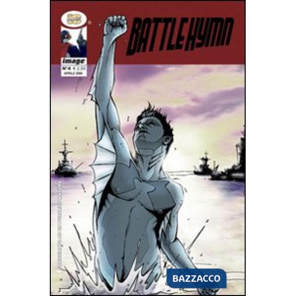 Battle hymn. Addio alla prima golden age. Vol. 4