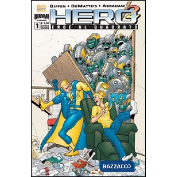 Eroe al quadrato. Vol. 1