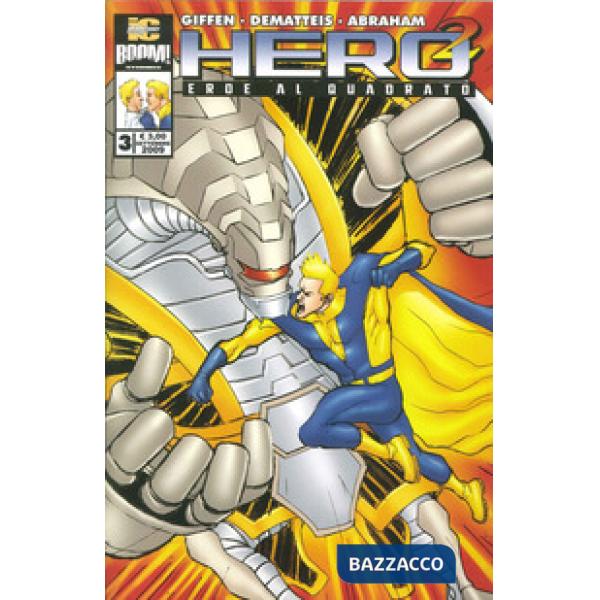 Hero squared. Eroe al quadrato. Vol. 3