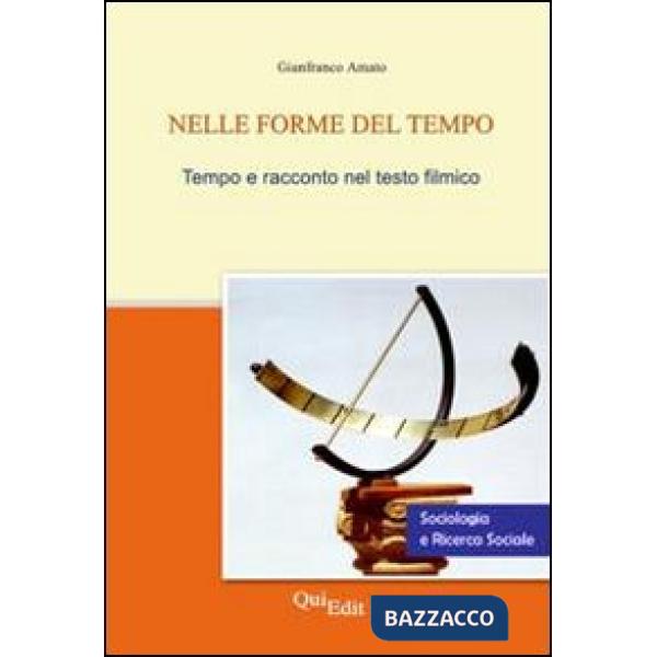 Nelle forme del tempo. Tempo e racconto nel testo filmico