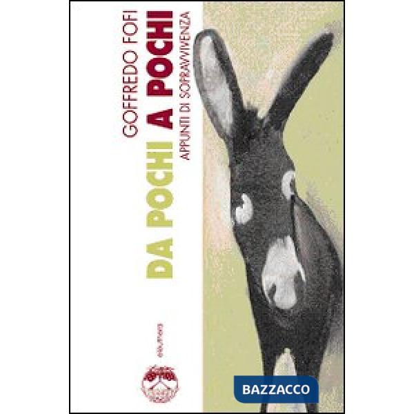 Da pochi a pochi. Appunti di sopravvivenza