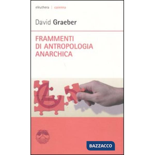 Frammenti di antropologia anarchica
