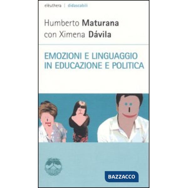 Emozioni e linguaggio in educazione e politica