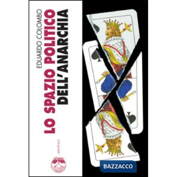 Spazio politico dell'anarchia (Lo)