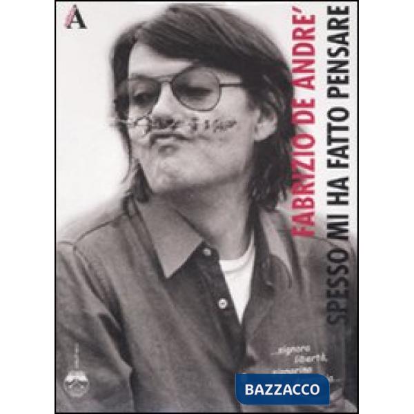 Fabrizio De André. Spesso mi ha fatto pensare. Cofanetto. Con CD Audio
