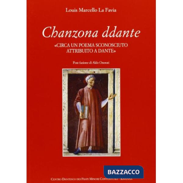 Chanzona ddante. Circa un poema sconosciuto attribuito a Dante