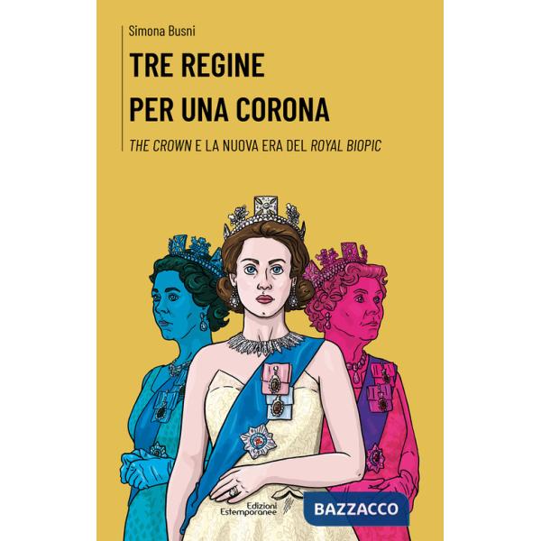 Tre regine per una corona. The Crown e la nuova era del royal biopic