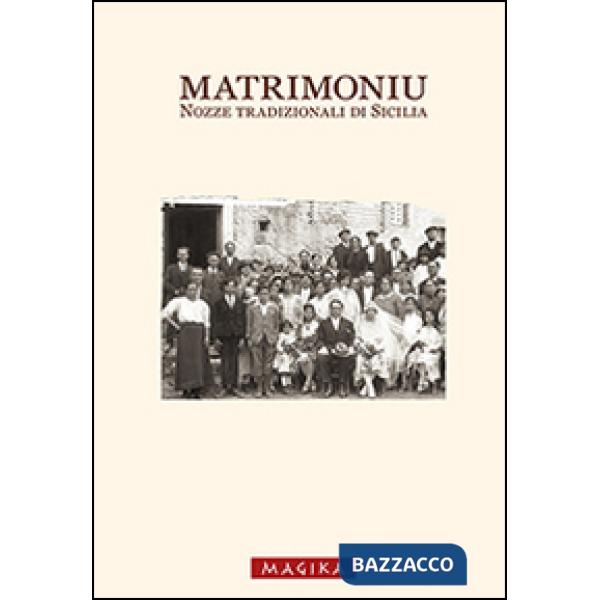 Matrimoniu. Nozze tradizionali di Sicilia