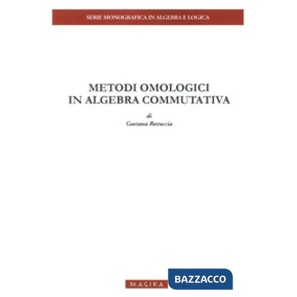 Metodi omologici in algebra commutativa