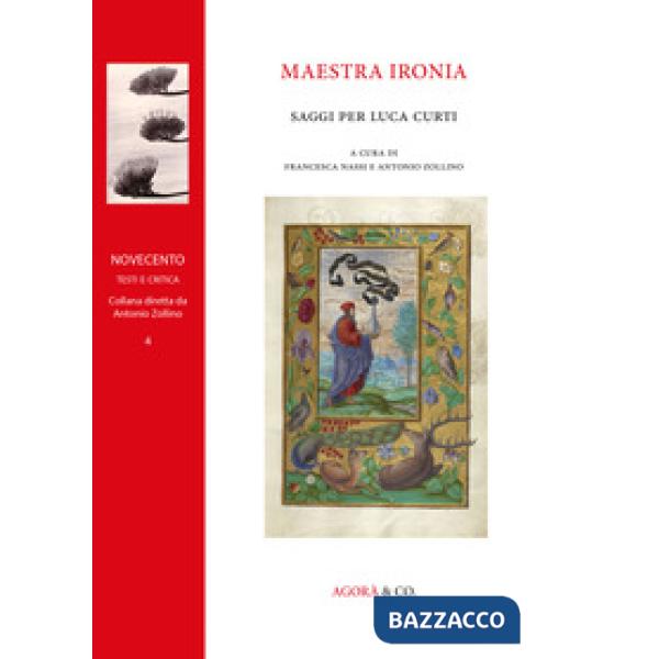 Maestra ironia. Saggi per Luca Curti