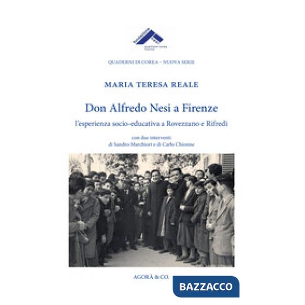 Don Alfredo Nesi a Firenze. L'esperienza socio-educativa a Rovezzano e Rifredi