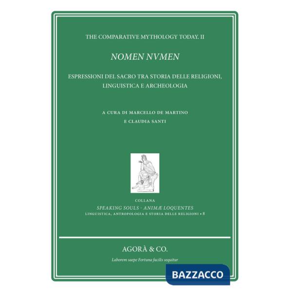 Nomen nvmen. Espressioni del sacro tra storia delle religioni, linguistica e archeologia