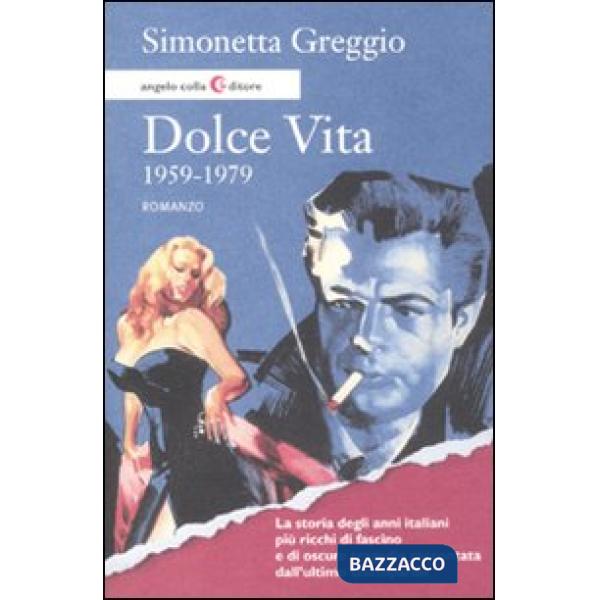 Dolce vita. 1959-1979