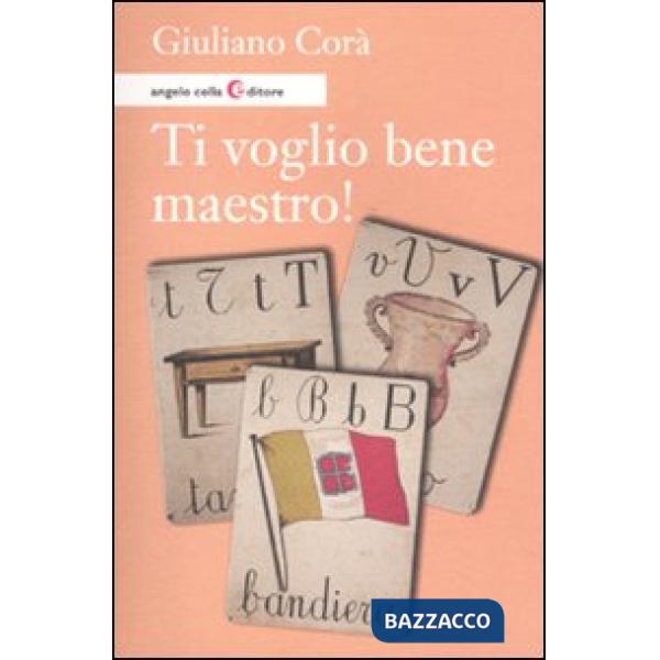 Ti voglio bene maestro!