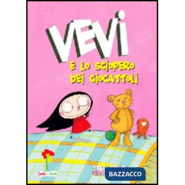 Vevi e lo sciopero dei giocattoli