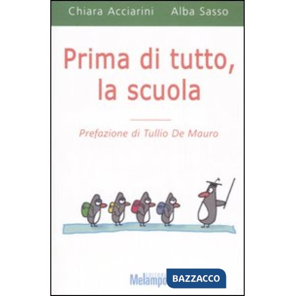 Prima di tutto, la scuola