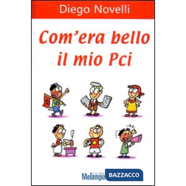 Com'era bello il mio PCI