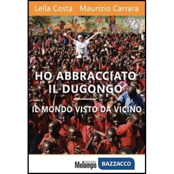 Ho abbracciato il dugongo. Il mondo visto da vicino