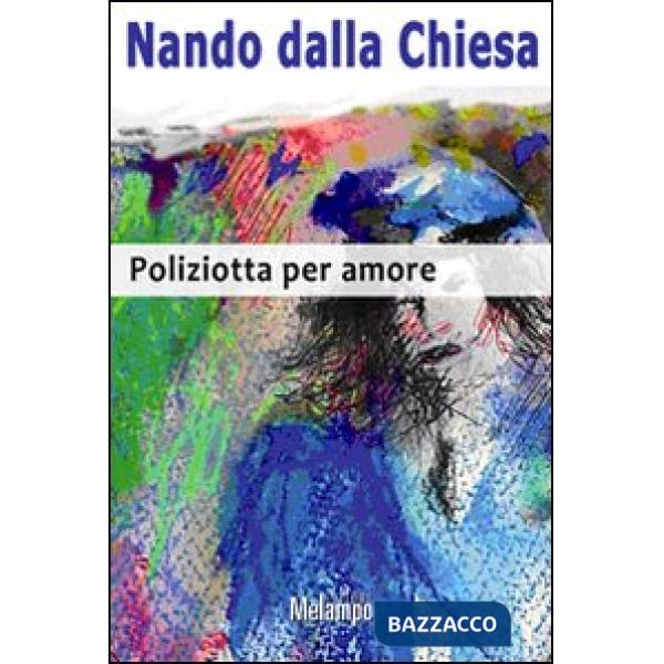 Poliziotta per amore