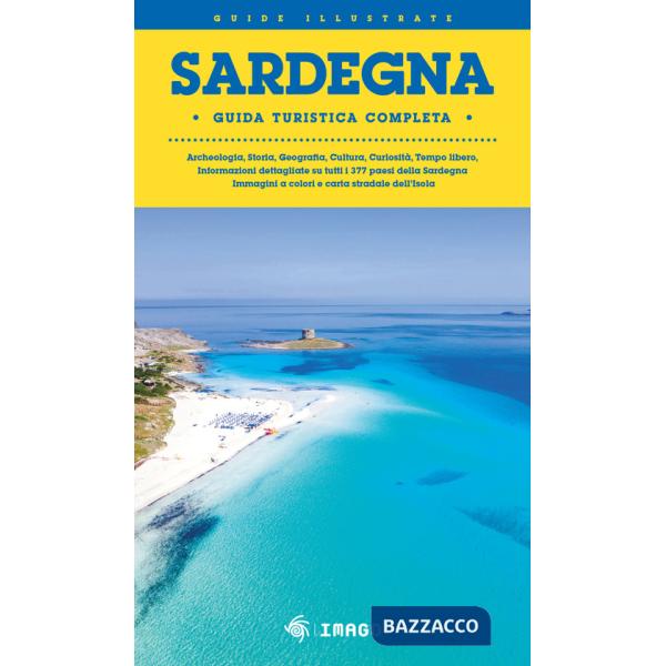 Sardegna. Guida turistica completa